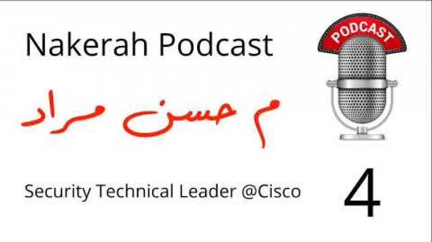 04 Hassan Mourad – Security Technical Leader @ Cisco
