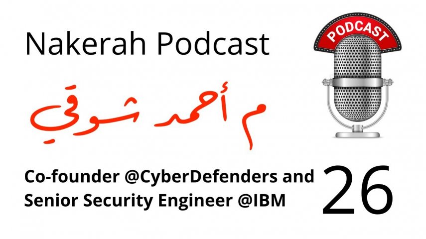 26 Ahmed Shawky – Co-founder @CyberDefenders®  and Senior Security Engineer @IBM